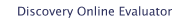 Discovery Online Evaluator